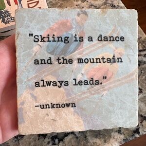 Skiing Quote Stone Tile coaster- 'Skiing is a dance'